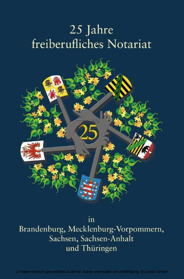 25 Jahre freiberufliches Notariat in Brandenburg, Mecklenburg-Vorpommern, Sachsen, Sachsen-Anhalt und Thüringen main product photo