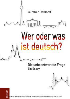 Wer oder was ist deutsch?