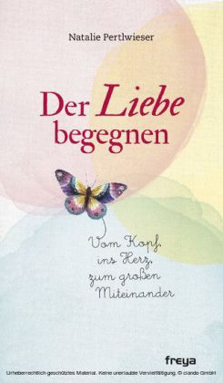 Der Liebe begegnen