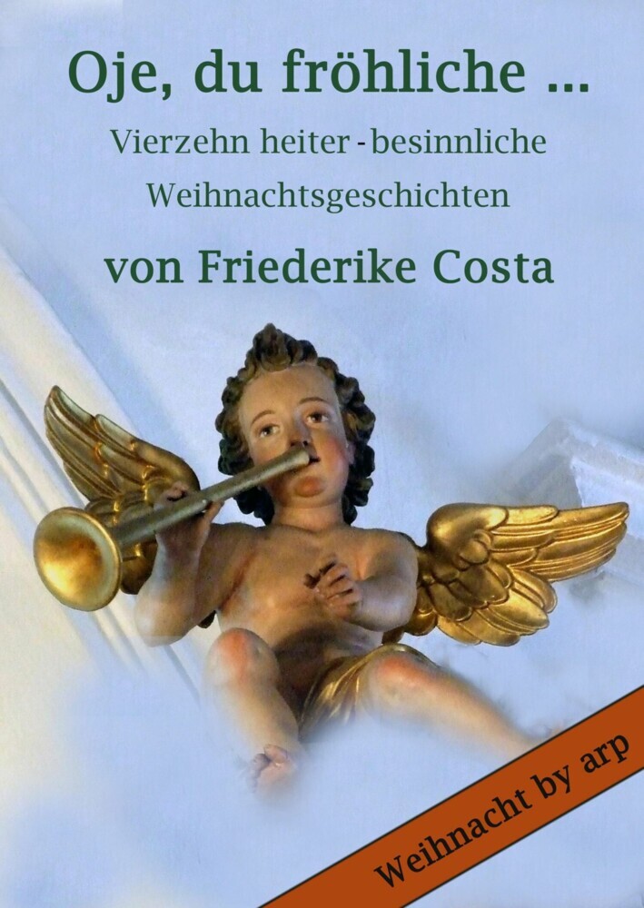 Oje, du fröhliche ... main product photo