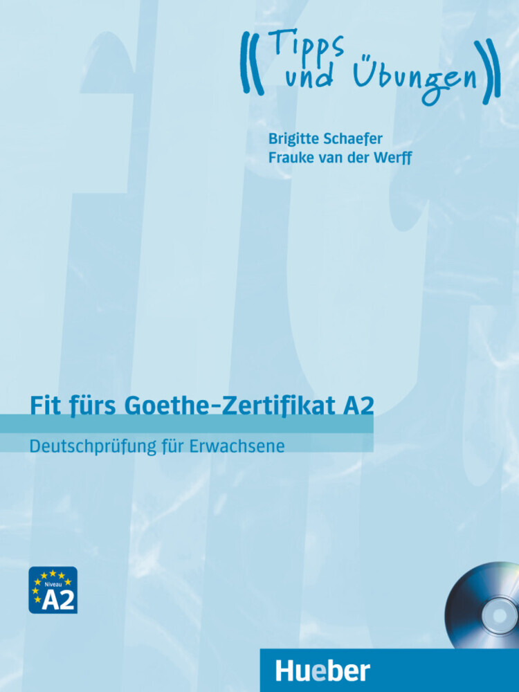 Fit fürs Goethe-Zertifikat A2 - Deutschprüfung für Erwachsene, m. Audio-CD main product photo
