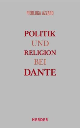 Politik und Religion bei Dante
