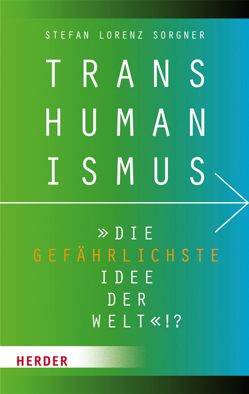 Transhumanismus - "die gefährlichste Idee der Welt"!? main product photo