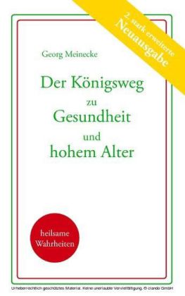 Der Königsweg zu Gesundheit und hohem Alter