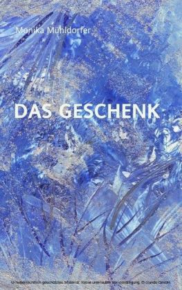 Das Geschenk