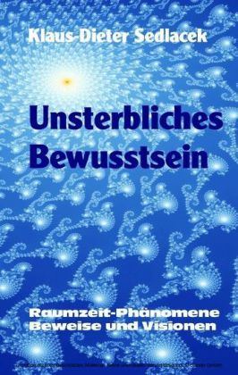 Unsterbliches Bewusstsein