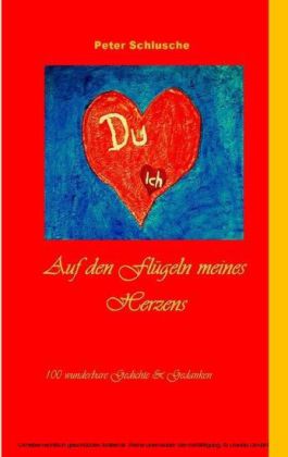 Auf den Flügeln meines Herzens