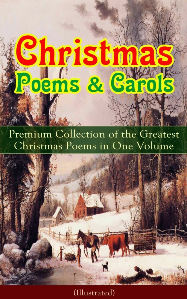 Christmas Poems & Carols - Premium Collection of the Greatest Christmas Poems in One Volume (Illustrated) main product photo