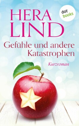 Gefühle und andere Katastrophen