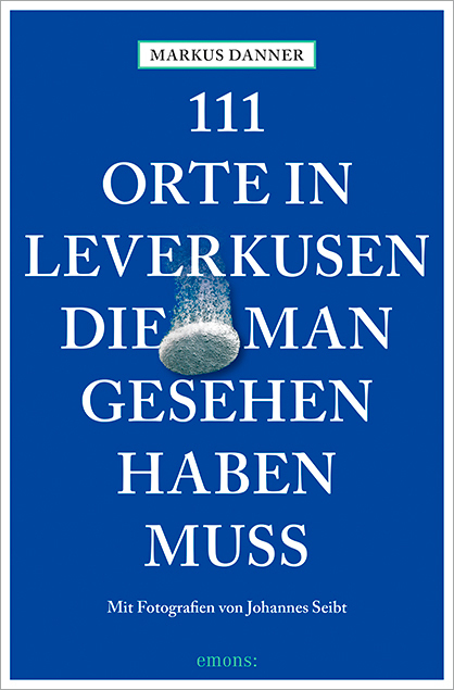 111 Orte in Leverkusen, die man gesehen haben muss main product photo