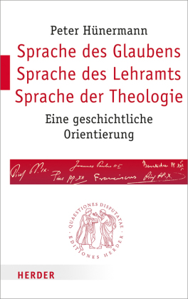 Sprache des Glaubens - Sprache des Lehramts - Sprache der Theologie