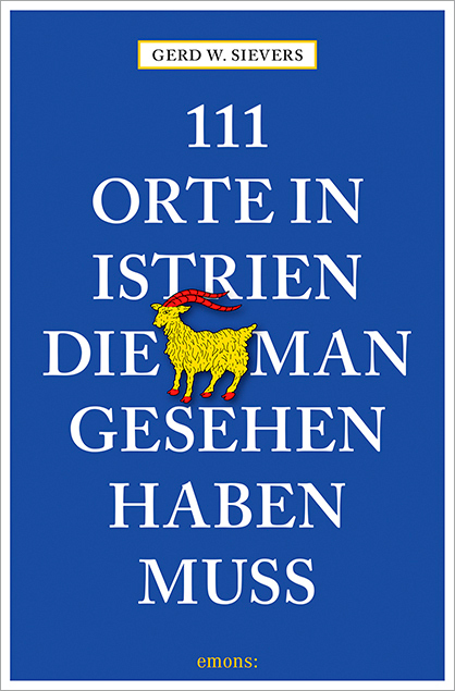111 Orte in Istrien, die man gesehen haben muss main product photo