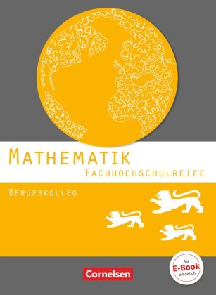 Mathematik - Fachhochschulreife - Berufskolleg Baden-Württemberg 2016
