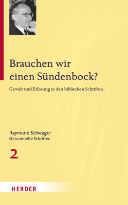 Raymund Schwager Gesammelte Schriften