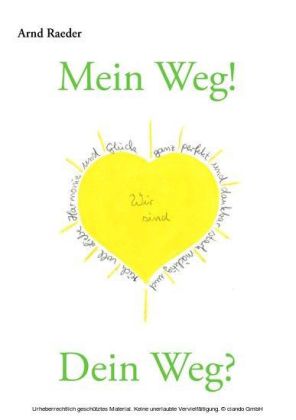 Mein Weg! Dein Weg?