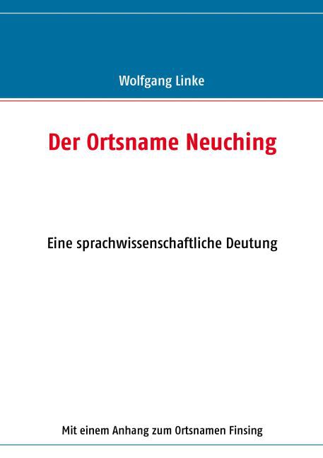 Der Ortsname Neuching main product photo