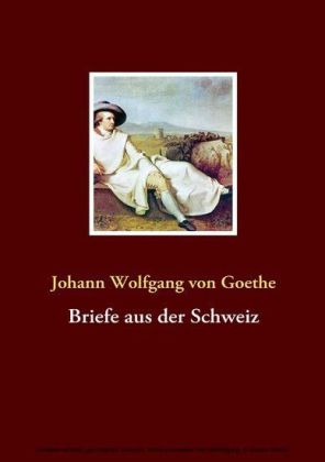 Briefe aus der Schweiz