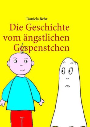 Die Geschichte vom ängstlichen Gespenstchen