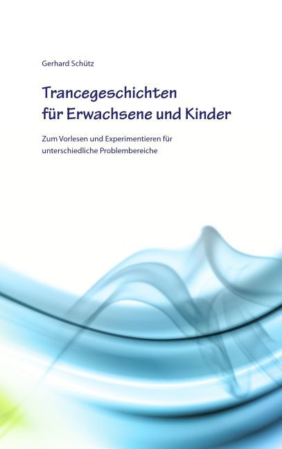 Trancegeschichten für Erwachsene und Kinder main product photo