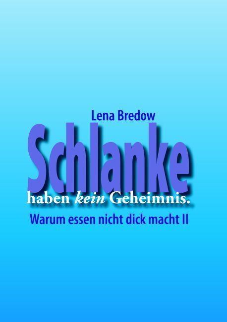Schlanke haben kein Geheimnis main product photo