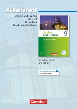 Zahlen und Größen - Nordrhein-Westfalen Kernlehrpläne - Ausgabe 2013 - 9. Schuljahr - Grundkurs