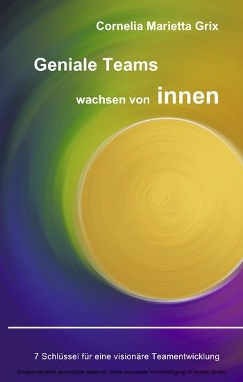 Geniale Teams wachsen von innen! main product photo