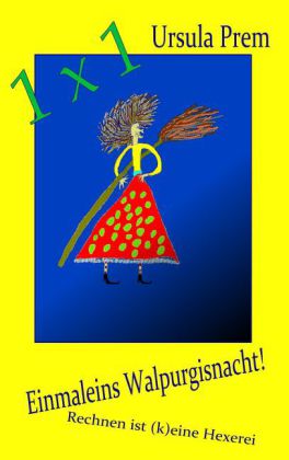 Einmaleins Walpurgisnacht!