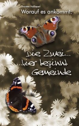 Worauf es ankommt: Die Zwei ...