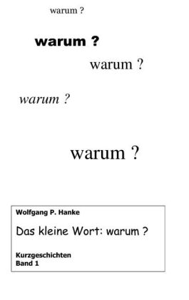 Das kleine Wort warum