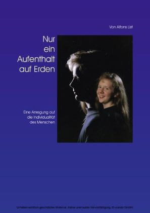 Nur ein Aufenthalt auf Erden