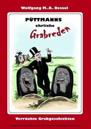 Püttmanns ehrliche Grabreden