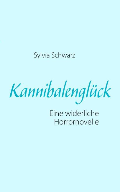 Kannibalenglück main product photo