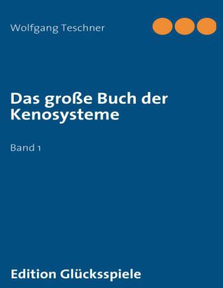 Das große Buch der Kenosysteme