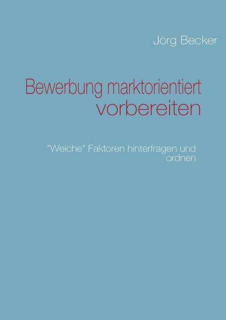 Bewerbung marktorientiert vorbereiten main product photo