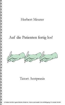 Auf die Patienten fertig los!