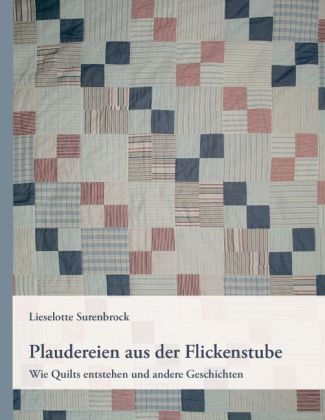 Plaudereien aus der Flickenstube