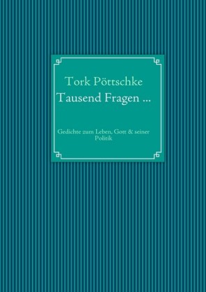 Tausend Fragen ...