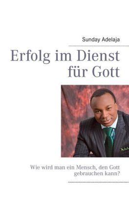 Erfolg im Dienst für Gott