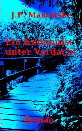 Ein Kolumnist unter Verdacht