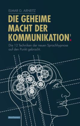 Die geheime Macht der Kommunikation1.