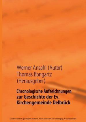 Chronologische Aufzeichnungen zur Geschichte der Ev. Kirchengemeinde Delbrück