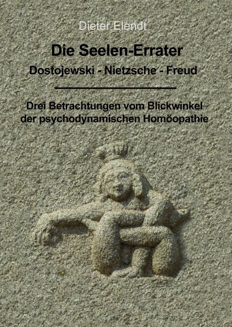 Die Seelenerrater. Dostojewski - Nietzsche - Freud main product photo