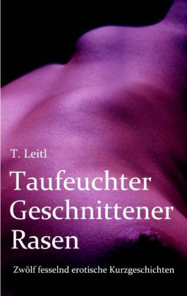 Taufeuchter Geschnittener Rasen