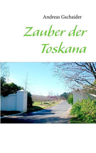 Zauber der Toskana main product photo