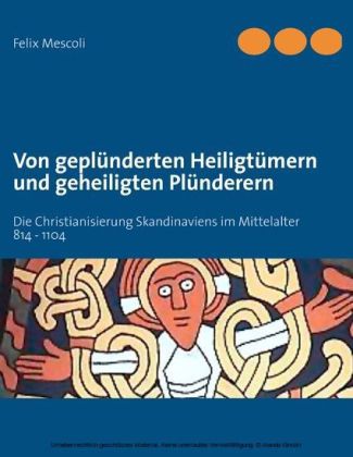 Von geplünderten Heiligtümern und geheiligten Plünderern