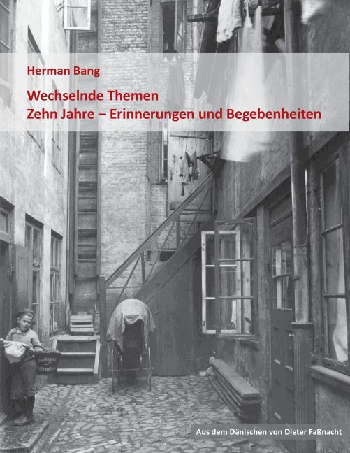Wechselnde Themen / Zehn Jahre - Erinnerungen und Begebenheiten main product photo