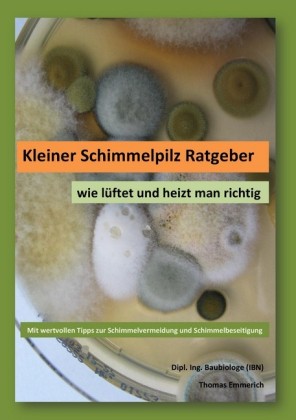 Kleiner Schimmelpilz Ratgeber