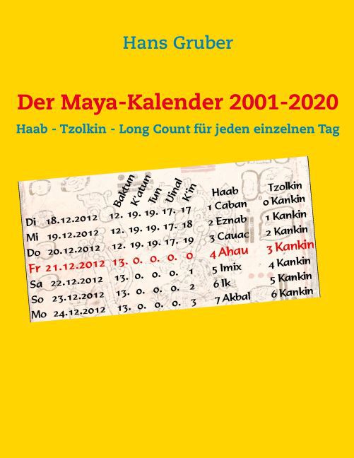 Der Maya-Kalender 2001-2020 main product photo