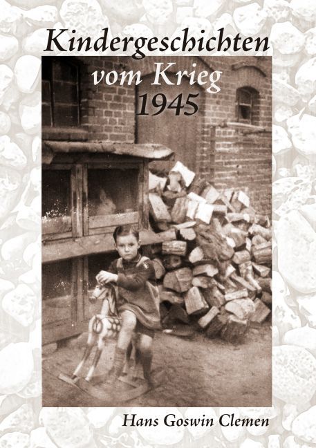 Kindergeschichten vom Krieg 1945 main product photo