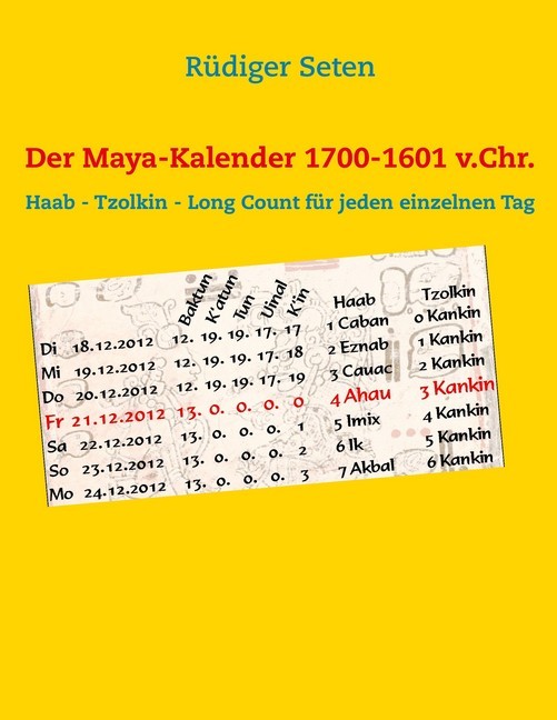 Der Maya-Kalender 1700-1601 v.Chr. main product photo